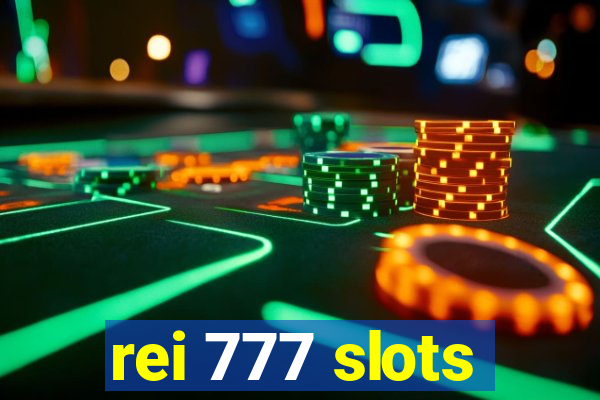 rei 777 slots